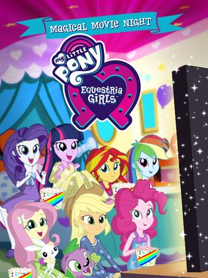 cover image of My Little Pony Equestria Girls: Magical Movie Night